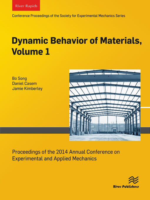 Title details for Dynamic Behavior of Materials, Volume 1 by Bo Song - Wait list